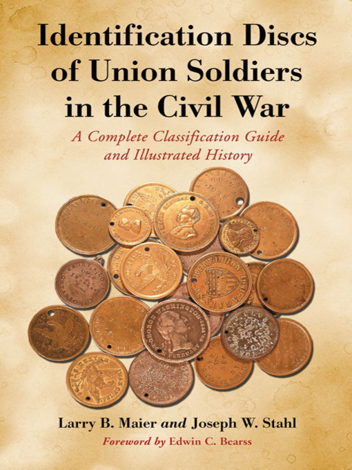 Title details for Identification Discs of Union Soldiers in the Civil War by Larry B. Maier - Wait list